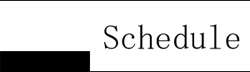 schedule